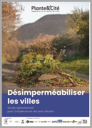 Désimperméabiliser les villes. Guide opérationnel pour (re)découvrir les sols urbains